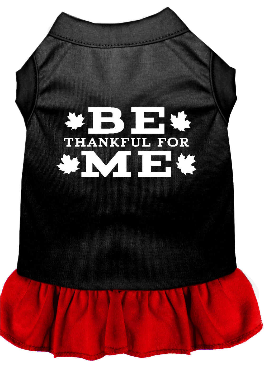 Pet Dress "Be Thankful For Me"