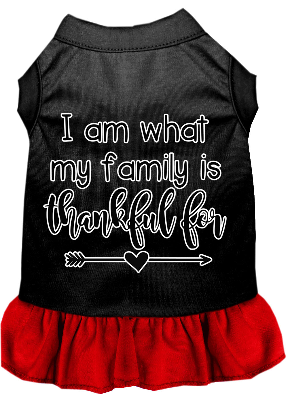 Pet Dress "I Am What My Family Is Thankful For"