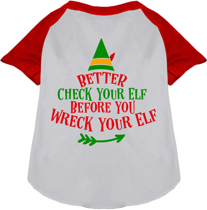 Check Your Elf Pet Raglan Shirt