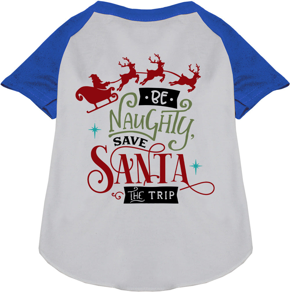 Save Santa the Trip Pet Raglan Shirt