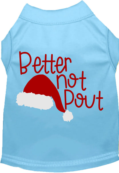 Better Not Pout Pet Shirt