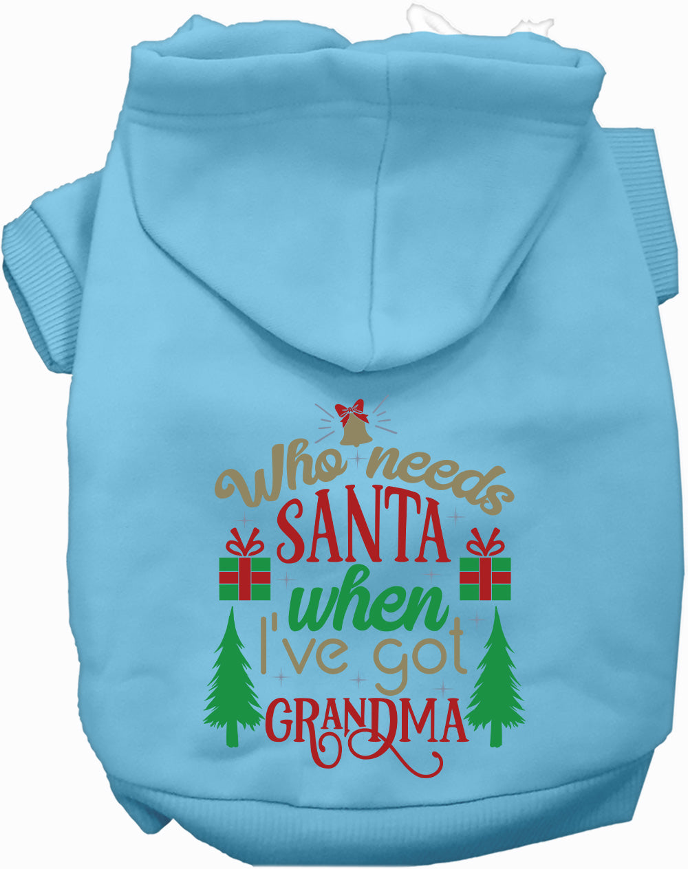 I've Got Grandma! Christmas Pet Hoodie