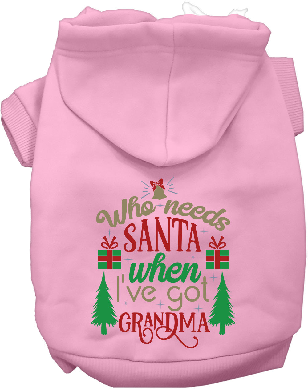 I've Got Grandma! Christmas Pet Hoodie