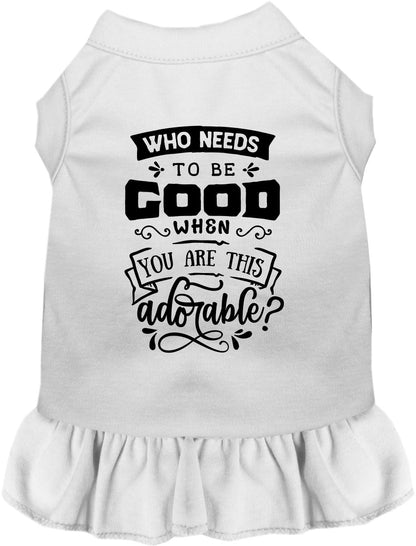 Who Needs to be Good? Pet Dress