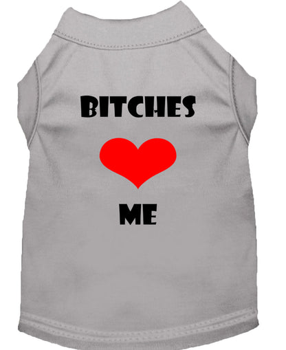 Pet Shirt "Bitches Love Me"