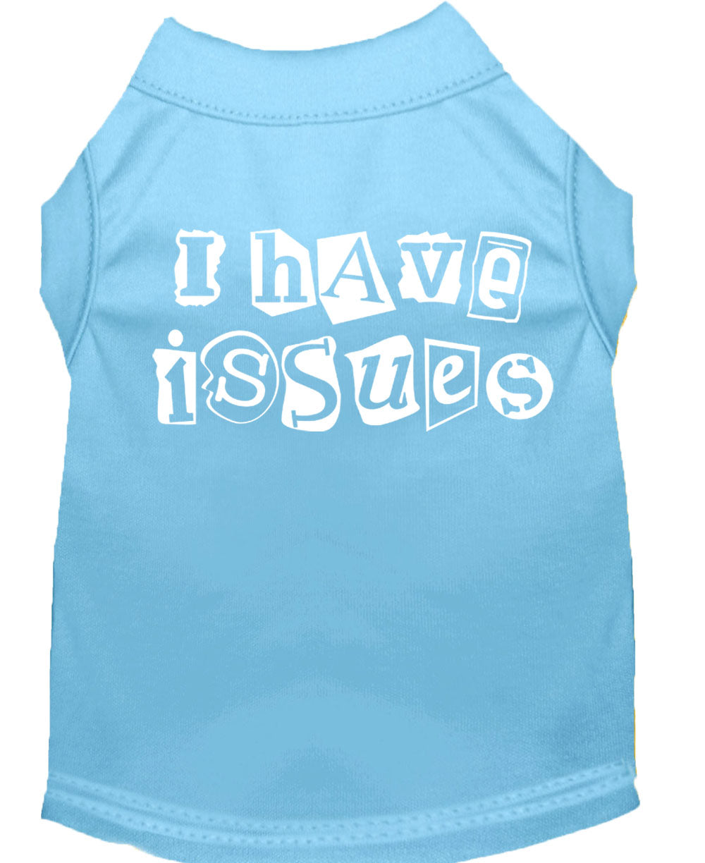 Pet Shirt "I Have Issues"