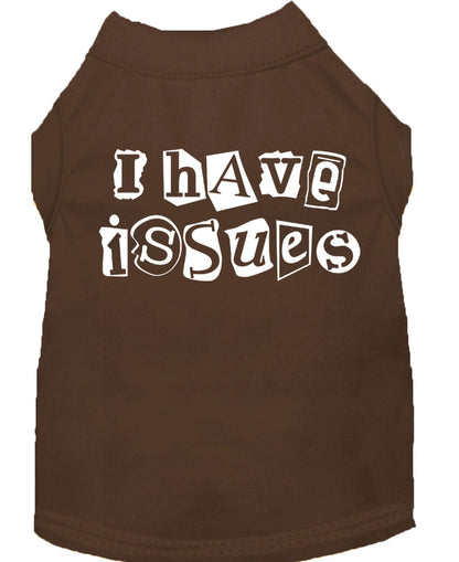 Pet Shirt "I Have Issues"
