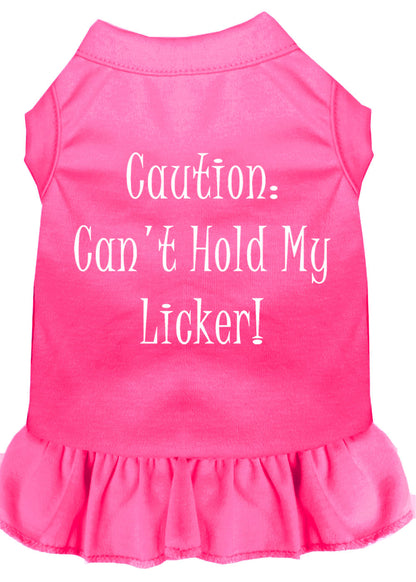 Pet Dress "Can't Hold My Licker"