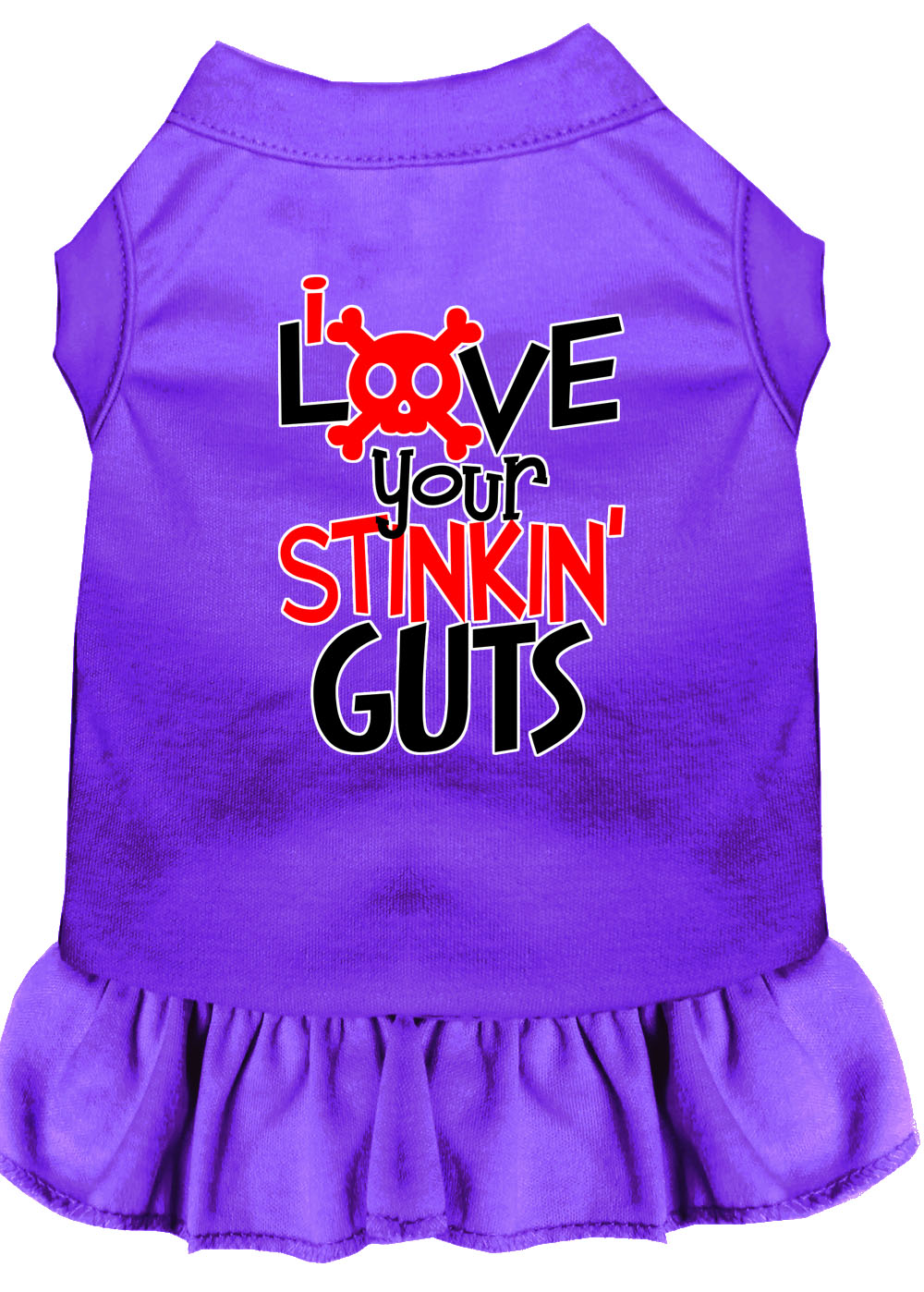 Pet Dress "Love Your Stinkin Guts"