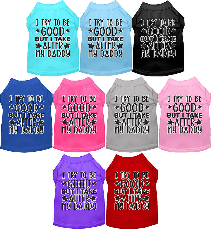 "I Take After Daddy" Adorable Cat or Dog Shirt for Pets