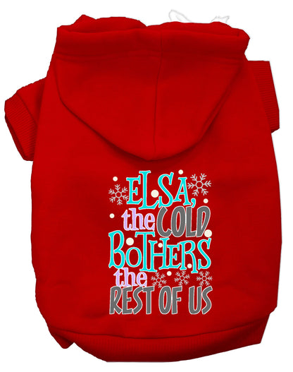 Pet Hoodie "Elsa, The Cold Bothers Us"