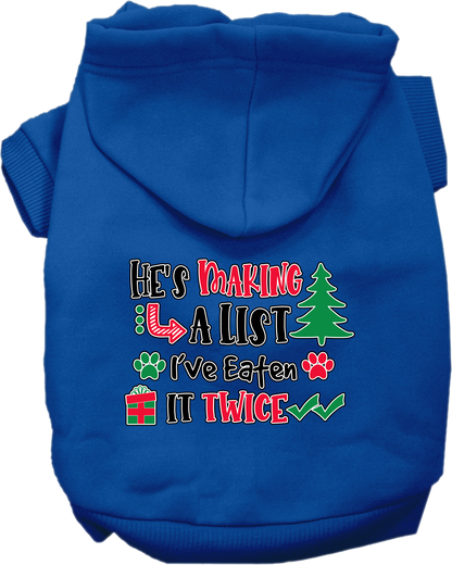 Christmas Pet Hoodie "He's Making A List, I've Eaten It Twice"