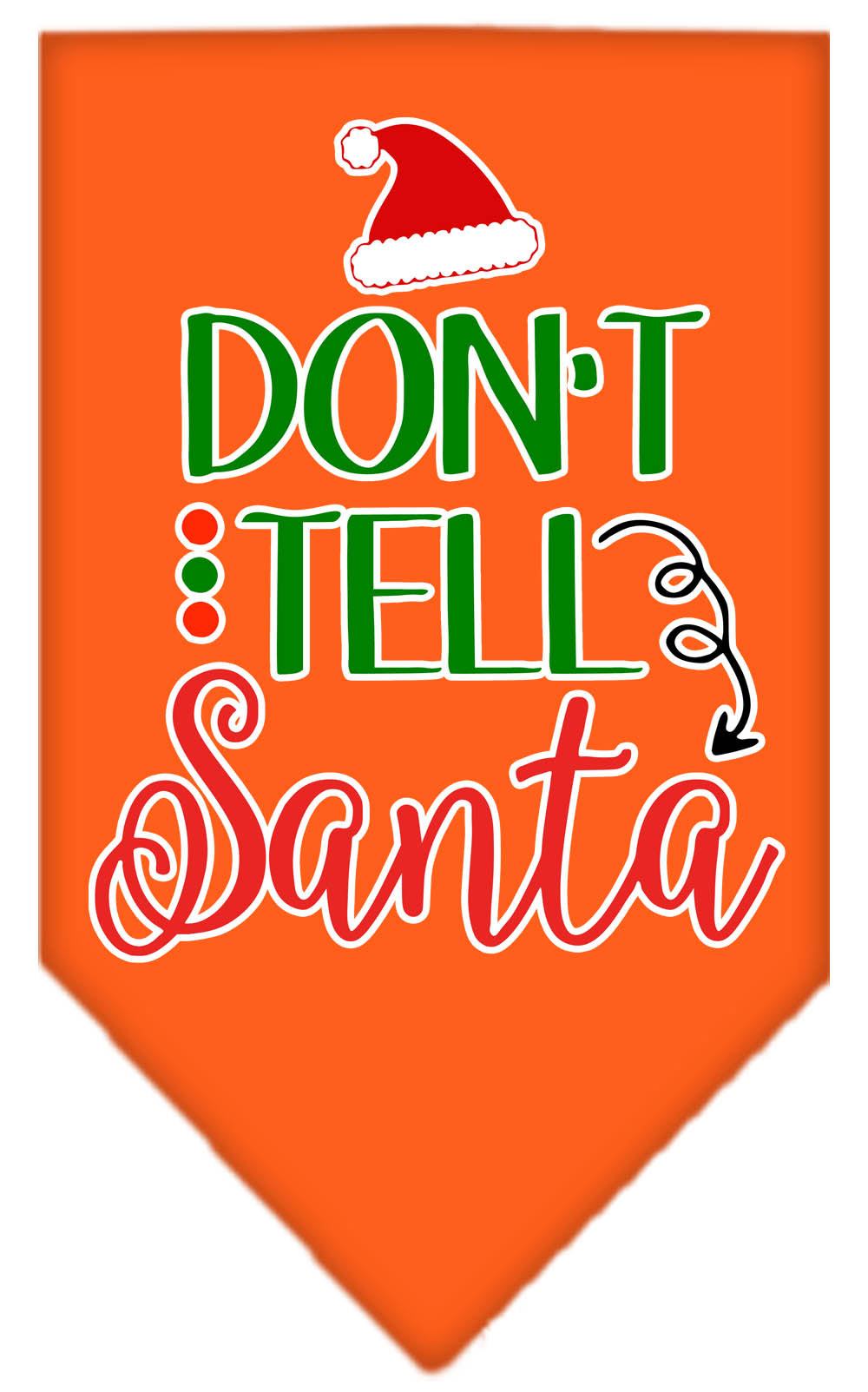 Christmas Pet and Dog Bandana Screen Printed, "Don't Tell Santa"