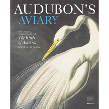 Audubon's Aviary: The Original Watercolors for the Birds of America - Hardcover