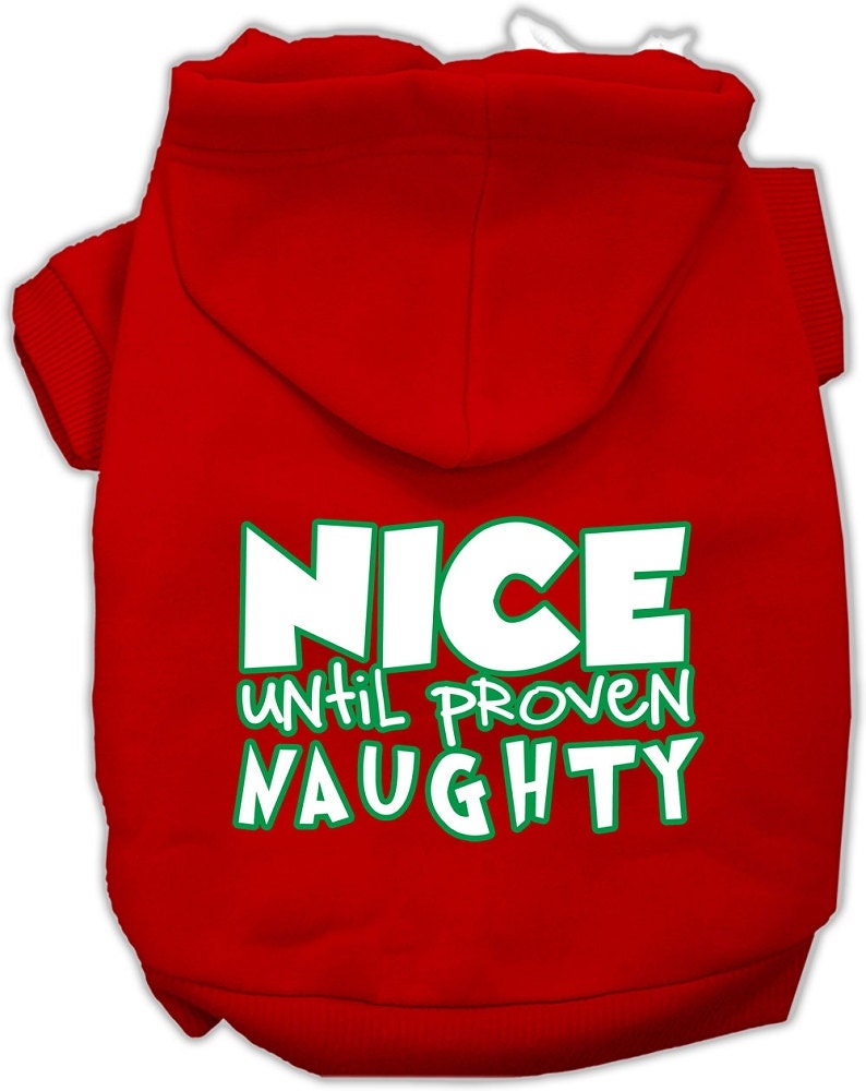 Christmas Pet Hoodie "Nice Until Proven Naughty"