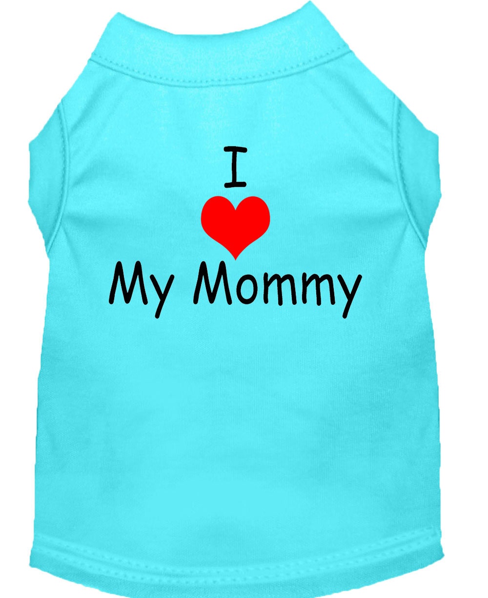 Pet Shirt "I Love My Mommy"
