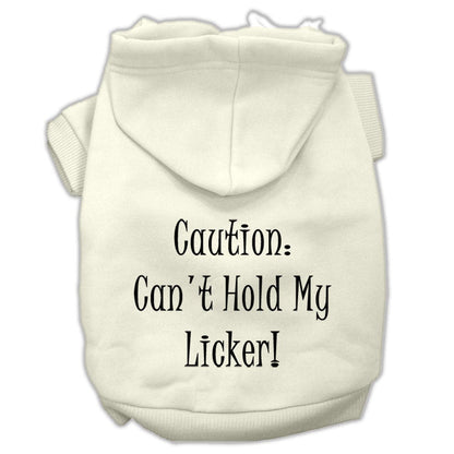 Pet Hoodie "Can't Hold My Licker"
