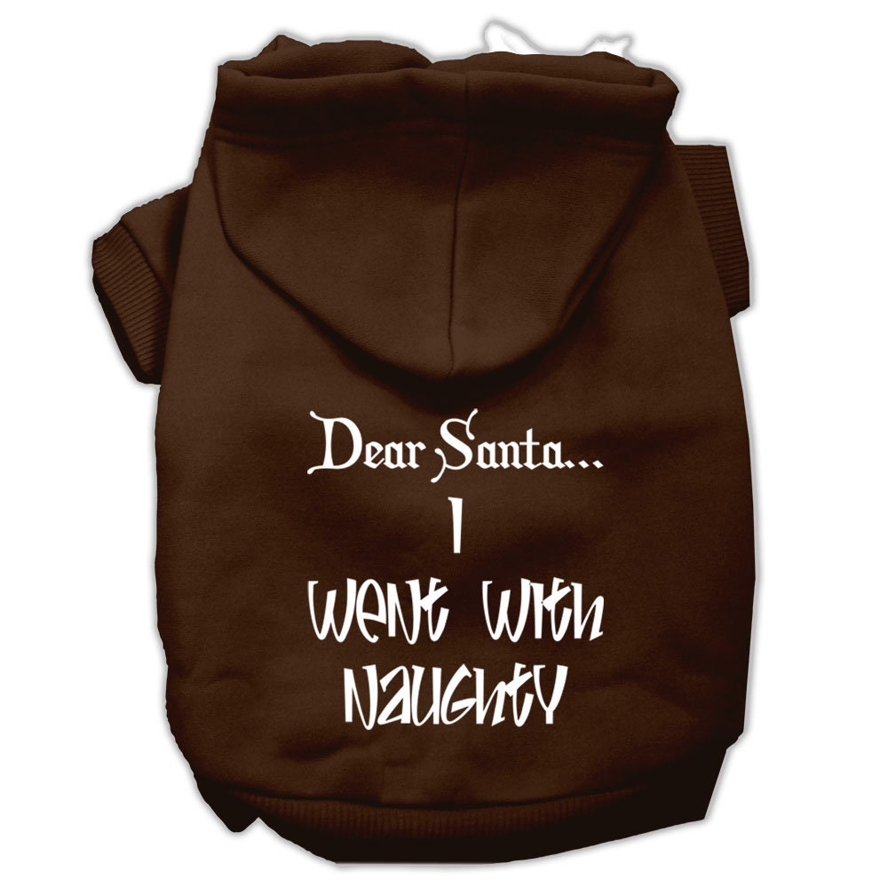 Christmas Pet Hoodie, "Dear Santa, I Went With Naughty"