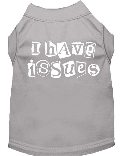Pet Shirt "I Have Issues"