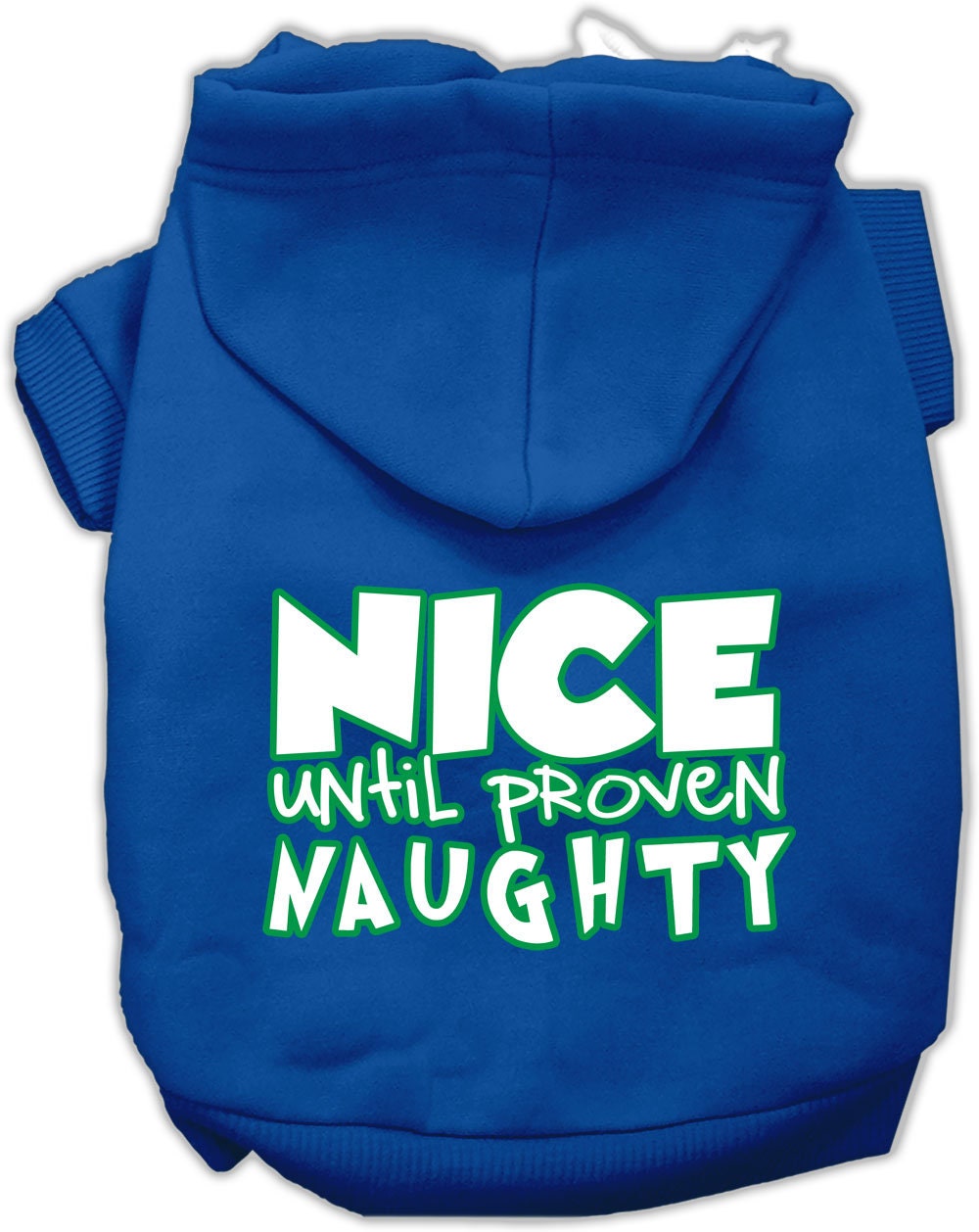 Christmas Pet Hoodie "Nice Until Proven Naughty"