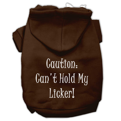 Pet Hoodie "Can't Hold My Licker"