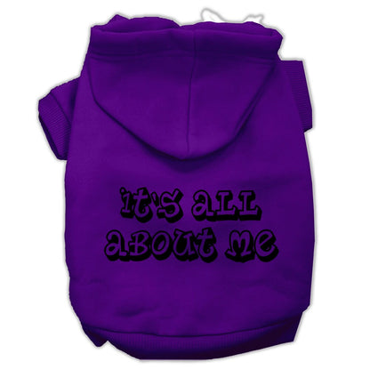 Pet Hoodie "It's All About Me"