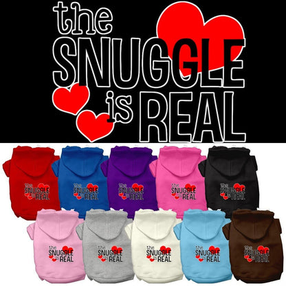 Pet Hoodie "The Snuggle Is Real"
