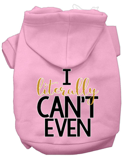 Pet Hoodie "I Literally Can't Even"