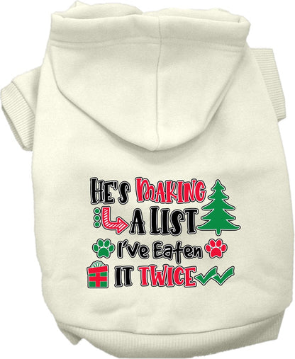 Christmas Pet Hoodie "He's Making A List, I've Eaten It Twice"