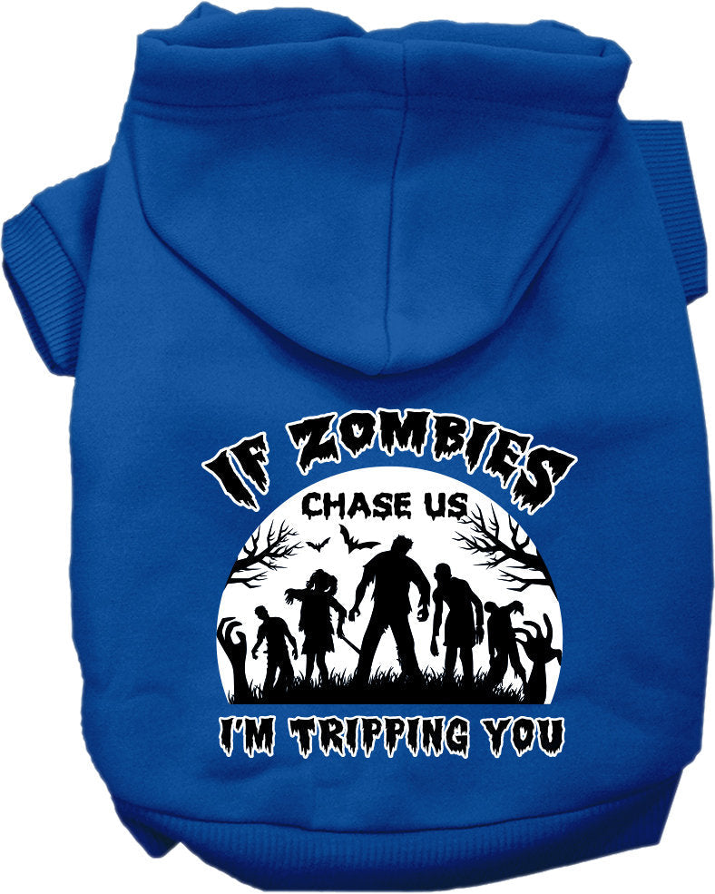 Halloween Pet Hoodie "If Zombies Chase Us, I'm Tripping You"