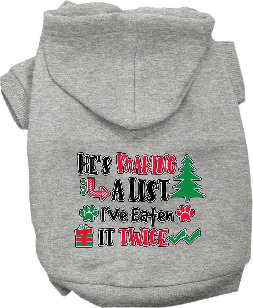 Christmas Pet Hoodie "He's Making A List, I've Eaten It Twice"