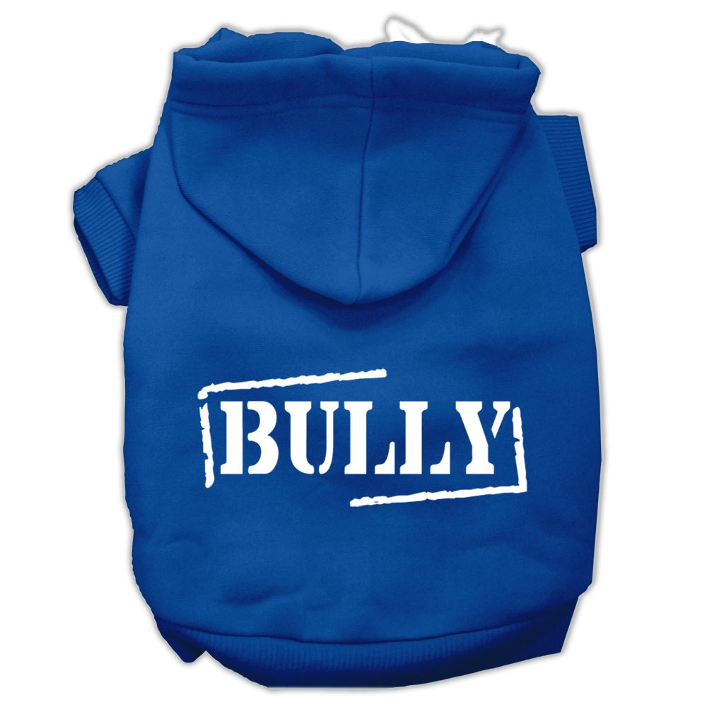 Pet Hoodie Screen Printed, "Bully"