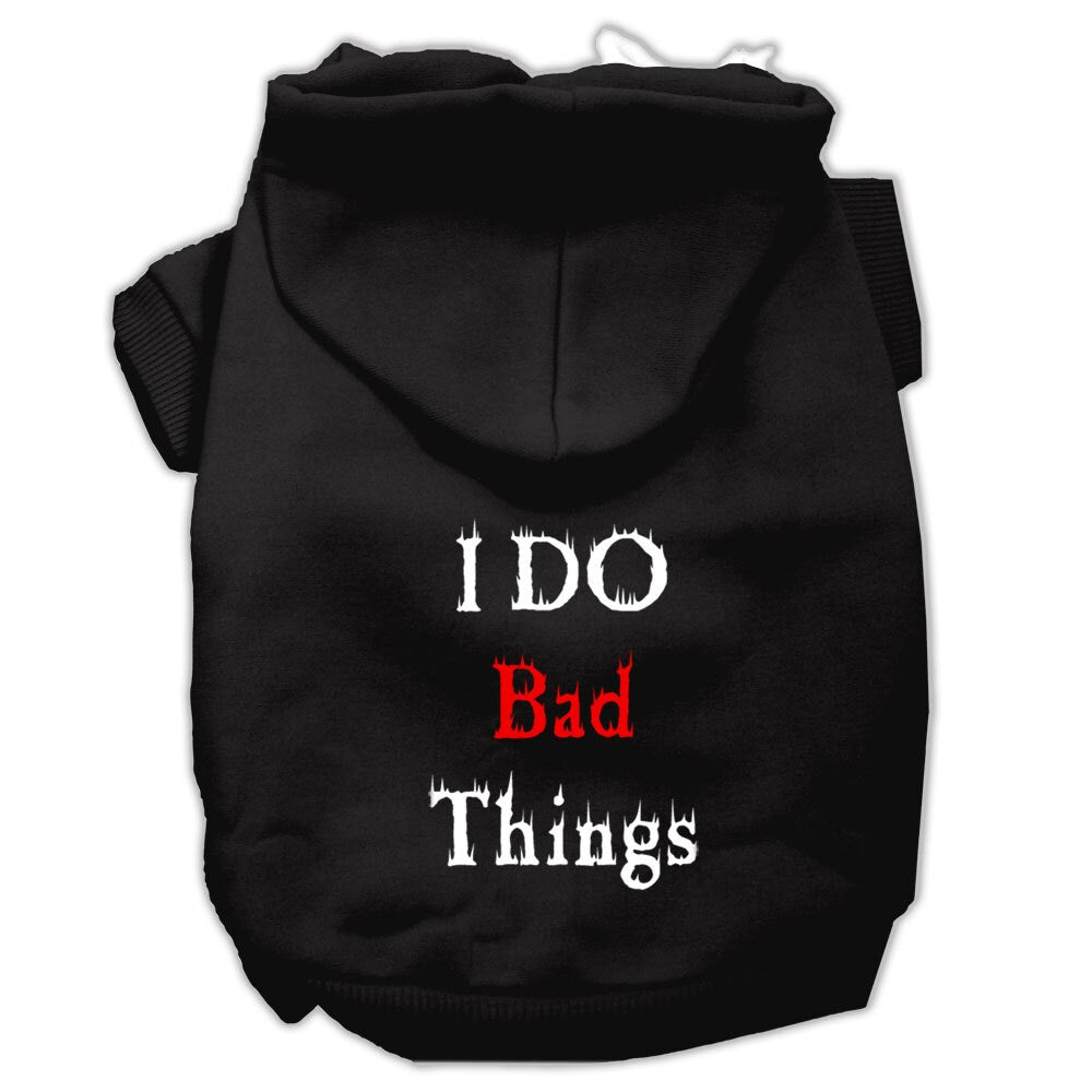 Pet Hoodie "I Do Bad Things"