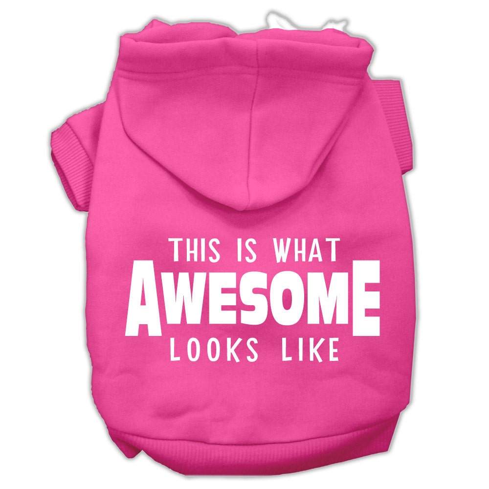 Pet Hoodie "This Is What Awesome Looks Like"